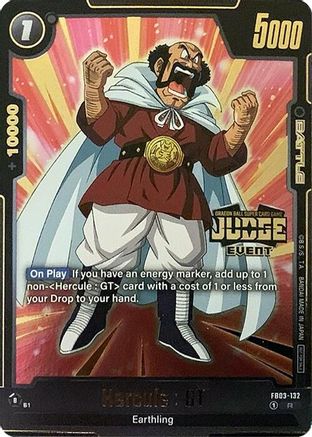 Hercule : GT (Judge Pack (Event Judge) 02) (FB03-132) - Tournament and Championship Promos Holofoil