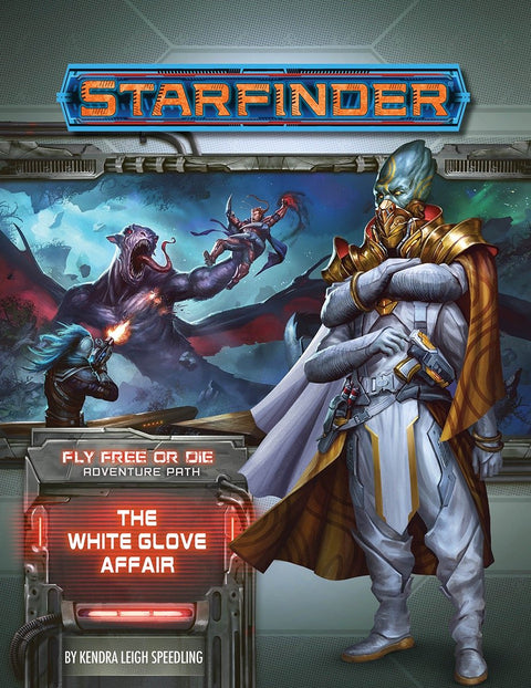 Starfinder Adventure Path #37: The White Glove Affair (Fly Free or Die 4 of 6) - GuuBuu Hobby
